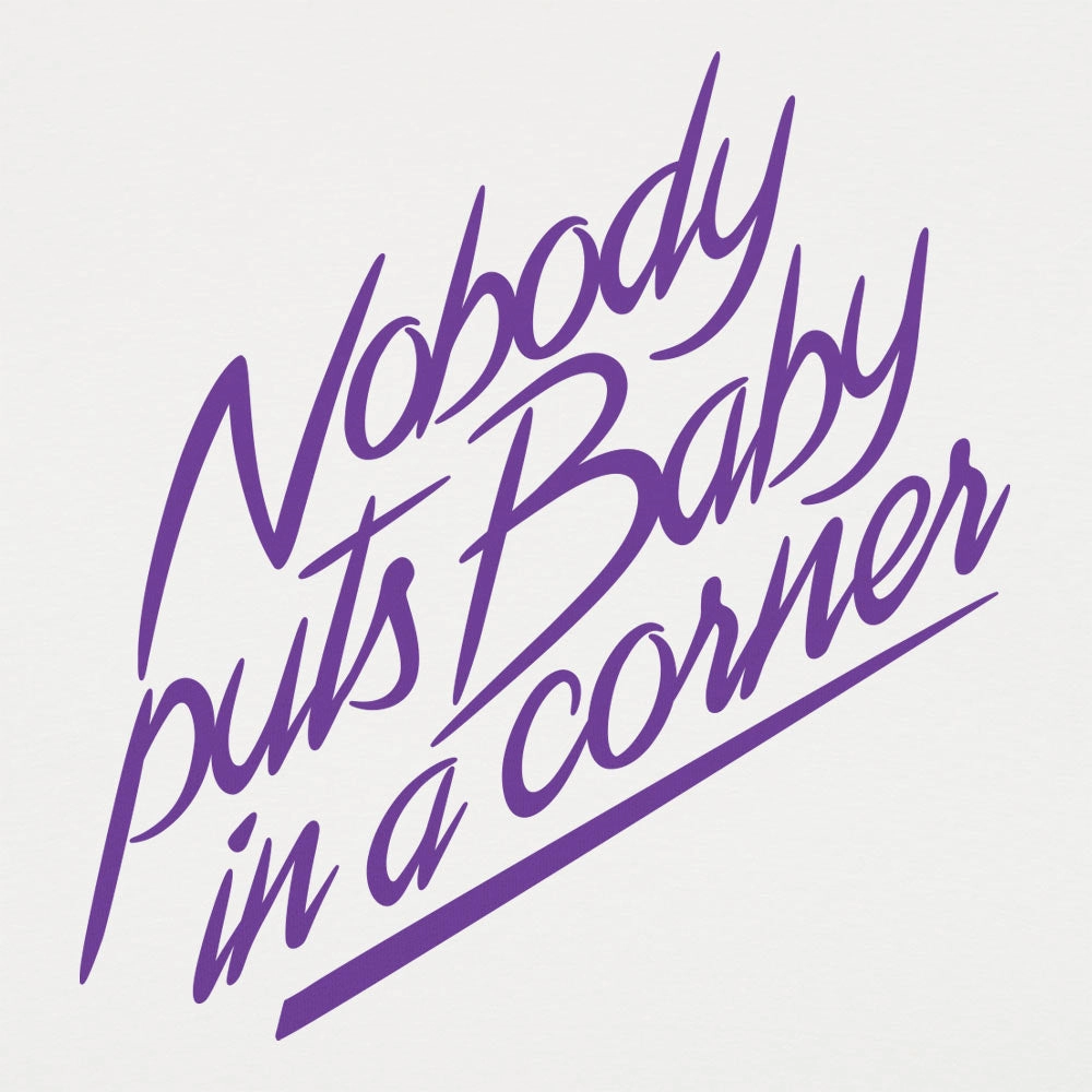 Baby In A Corner Women's T-Shirt