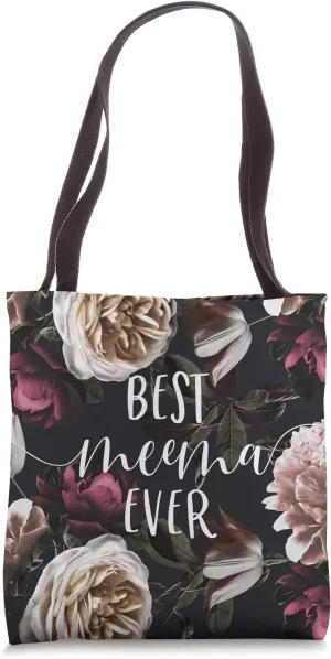 Best Meema Ever - Cute Gifts for Grandma Tote Bag
